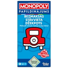 MONOPOLY Galda spēles papildkomplekts, Bezmaksas stāvvieta džekpots (Latviešu val.)
