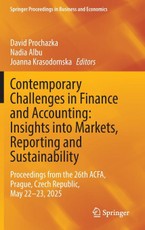 Contemporary Challenges in Finance and Accounting: Insights into Markets, Reporting and Sustainability