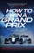 Collins, B: How to Win a Grand Prix