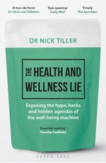 The Health and Wellness Lie