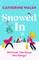 Walsh, C: Snowed In