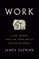 Work: A Deep History, from the Stone Age to the Age of Robots