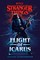 Schneiderhan, C: Stranger Things: Flight of Icarus