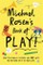 Michael Rosen's Book of Play