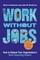 Jesuthasan, R: Work without Jobs