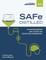 Safe 5.0 Distilled: Achieving Business Agility with the Scaled Agile Framework