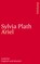 Plath, S: Ariel