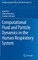 Computational Fluid and Particle Dynamics in the Human Respiratory System