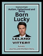 Autism, Fatherhood and Being Born Lucky