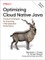 Evans, B: Optimizing Cloud Native Java