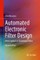Automated Electronic Filter Design