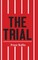 The Trial