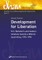 Development for Liberation