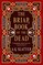 Slatter, A: Briar Book of the Dead