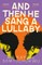Somtochukwu, A: And Then He Sang a Lullaby