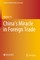 China¿s Miracle in Foreign Trade