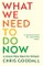 What We Need to Do Now