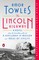 Towles, A: Lincoln Highway