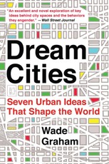 Graham, W: Dream Cities