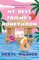 Wilsner, M: My Best Friend's Honeymoon