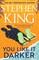 King, S: You Like It Darker