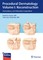 Procedural Dermatology: Postresidency and Fellowship