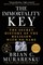 Muraresku, B: Immortality Key