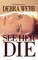 See Her Die
