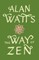 The Way of Zen =