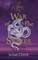 The War of the Snakes