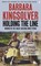 Kingsolver, B: Holding the Line
