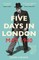 Lukacs, J: Five Days in London, May 1940