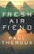 Fresh Air Fiend