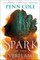 Cole, P: Spark of the Everflame